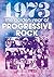 1973 The Golden Year Of Progressive Rock by Geoffrey Feakes