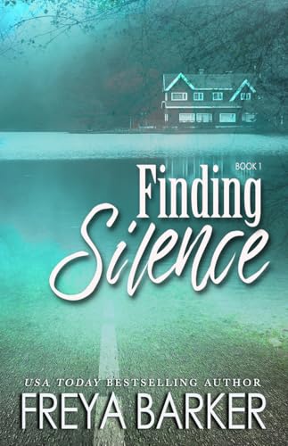 Finding Silence (Kindle Edition)