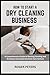 How to Start a Dry Cleaning...
