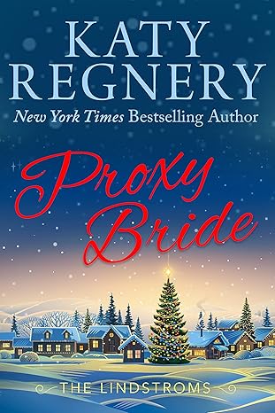 Proxy Bride (The Lindstroms, #1)