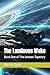 The Luminous Wake: Book One...