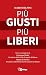 Più giusti più liberi: Inte...