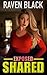 Shared: Exposed (Book 3, A ...