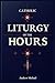 Catholic Liturgy of the Hou...