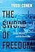 The Sword of Freedom: Israel, Mossad, and the Secret War