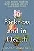 In Sickness and in Health: Love Stories from the Front Lines of America’s Caregiving Crisis