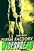 Flesh Factory: Widespread: ...