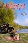 A Bold Bargain (The Bargainer Series Book 3)