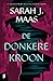 De donkere kroon (De Glazen Troon, #2)