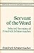 Servant of the Word: Selected Sermons of Friedrich Schleiermacher (Fortress Texts in Modern Theology)