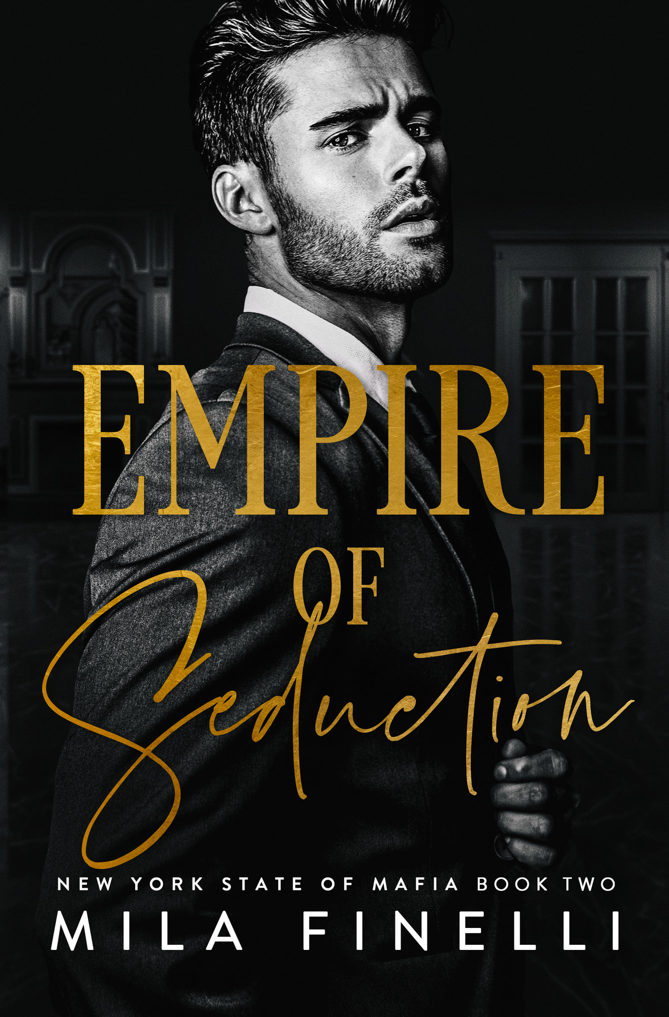 Empire of Seduction (New York State of Mafia, #2)