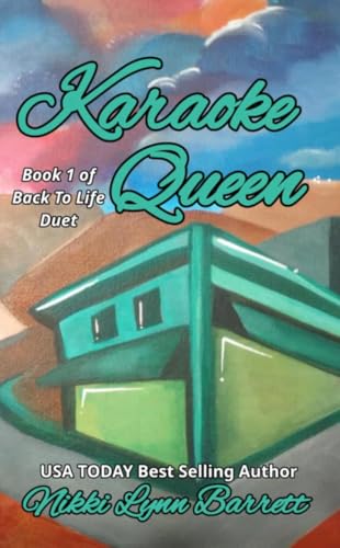 Karaoke Queen (Back to Life Duet #1)