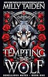 Tempting the Wolf