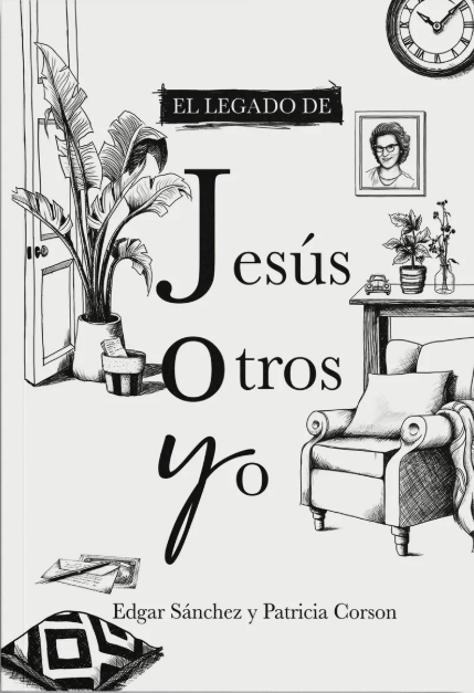 EL Legado de Joy: Jesús, otros, y Yo.