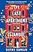The Last Apartment in Istanbul