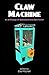 Claw Machine