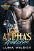 The Alpha's Addiction (Night Grove Falls: The Alphas Book 1)