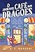 O adorável café dos dragões