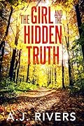The Girl and the Hidden Truth