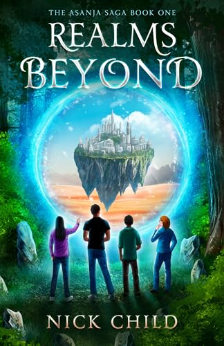 Realms Beyond: The Asanja Saga Book One (Kindle Edition)