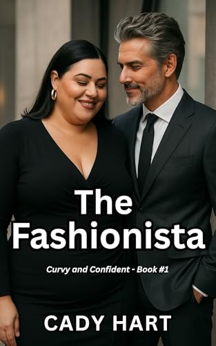 The Fashionista (Curvy and Confident #1)
