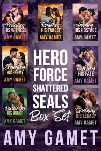 HERO Force: Shattered SEALs Complete Box Set: Books 1-7 (Shattered SEALs #1-7)