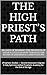 The High Priest’s Path by Kiley Clark
