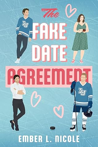 The Fake Date Agreement (Lamont U #1)