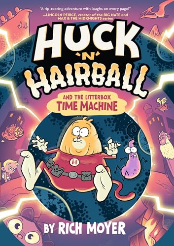 Huck 'N' Hairball and the Litterbox Time Machine (Paperback)