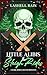 Little Alibis & Sleigh Rides: A Dark Serial Killer Romance Novella (Dark Holiday Series Book 3)