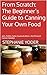 From Scratch: The Beginner’...