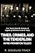 Times, Crimes, and the Tenderloin in Pre-Prohibition Toledo by R. Douglas Tracy