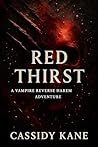 RED THIRST by Cassidy Kane