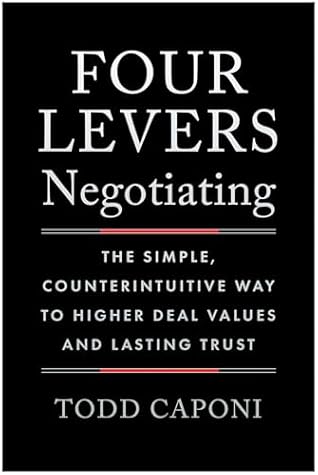 Four Levers Negotiating by Todd Caponi