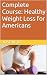 Complete Course: Healthy We...