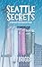 Seattle Secrets