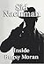 Inside Bugsy Moran by Sid Nachman