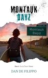 Montauk Dayz: A S...