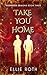 Take You Home (Redwater Dem...