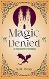 Magic Denied: A S...