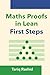 Maths Proofs in Lean: First Steps
