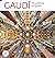 Gaudí: Arquitecte singular