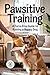 Pawsitive Training  by Maurice J. Corbin