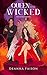 Queen of the Wicked by Deanna Faison