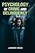 Psychology of Crime and Del...