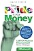 Take Pride in Your Money by David Treece