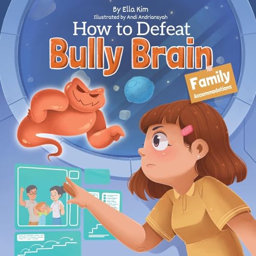 How to Defeat Bully Brain: Family Accommodations (Paperback)