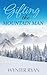 Gifting the Mountain Man: M...