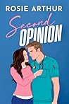 Second Opinion by Rosie Arthur