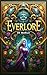 Everlore (The Everlore Chro...